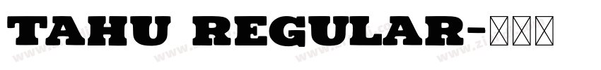 Tahu Regular字体转换